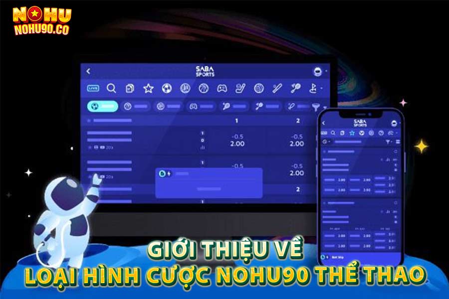 Giới thiệu về loại hình cược nohu90 thể thao