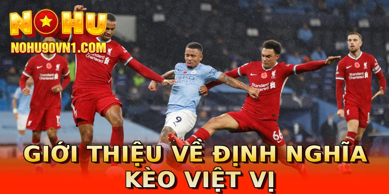 Giới thiệu về định nghĩa kèo việt vị