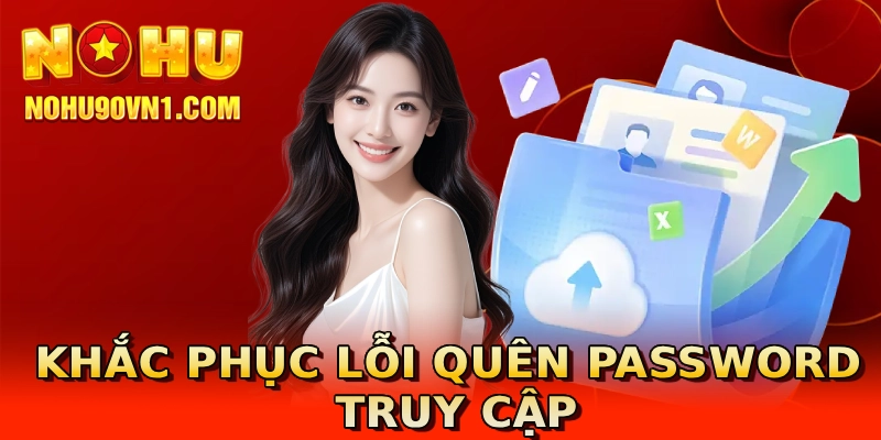 Khắc phục lỗi quên Password truy cập