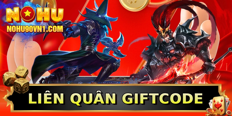 Liên Quân Giftcode