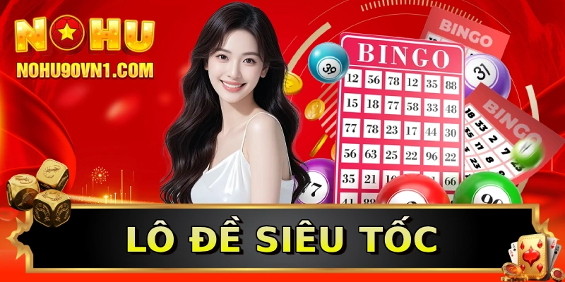 Lô đề siêu tốc