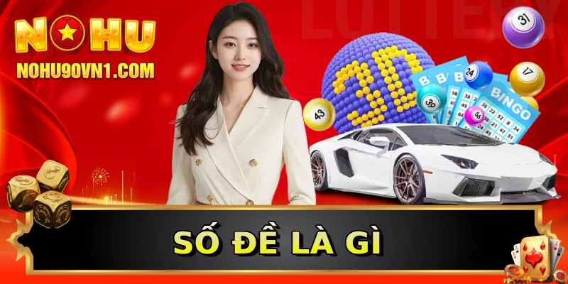 Số đề là gì